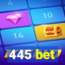 445 bet